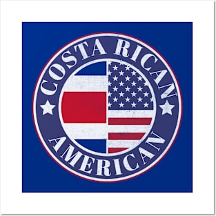 Proud Costa Rican-American Badge - Costa Rica Flag Posters and Art